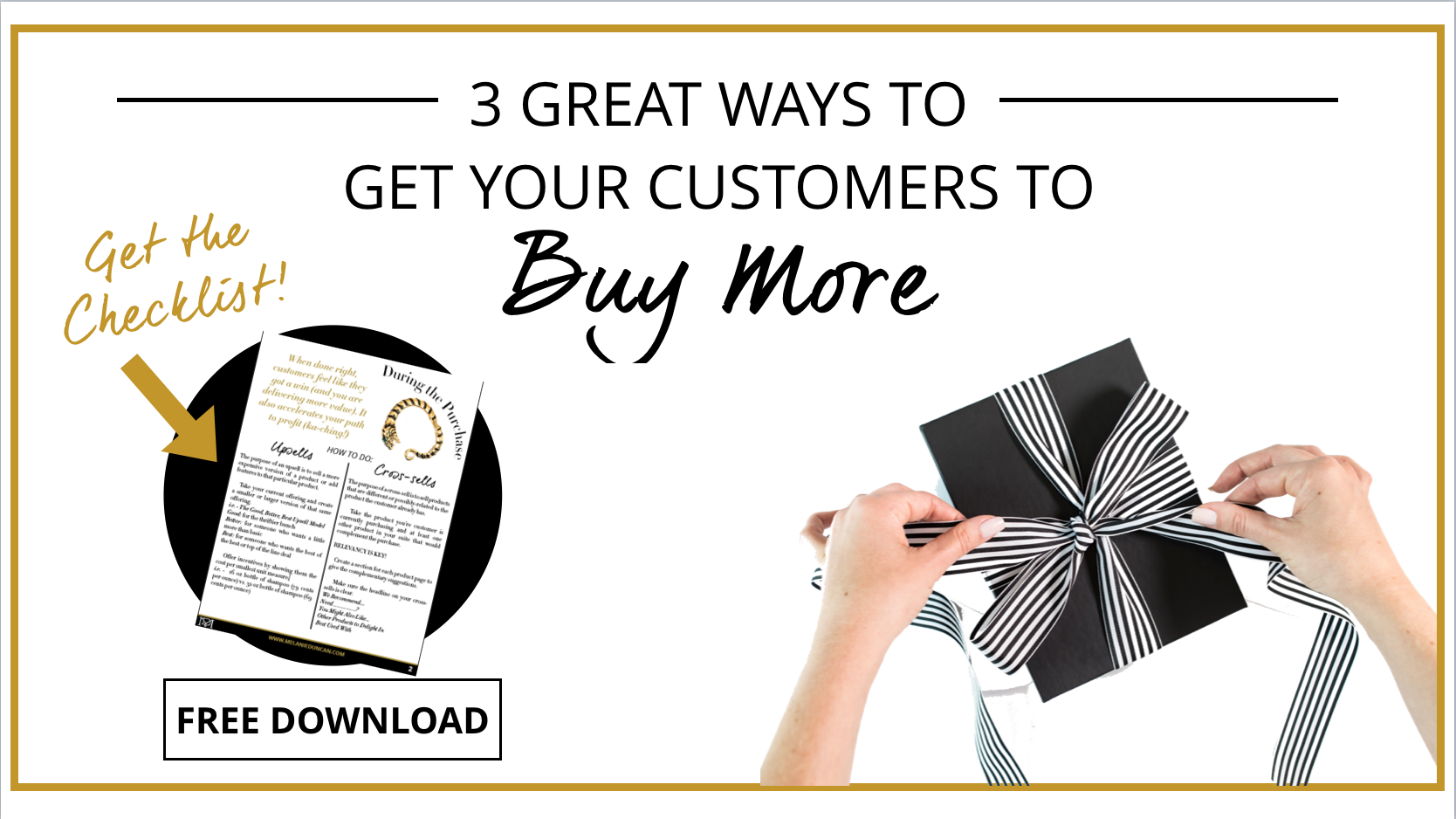 3 Great Ways to Get Your Customers to Buy More